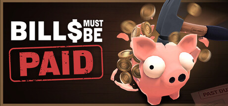 Bills Must Be Paid Patch Adds Save Slots and Fixes Cloud Sync